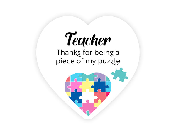 Teacher Coaster - Thanks for being a piece of my puzzle