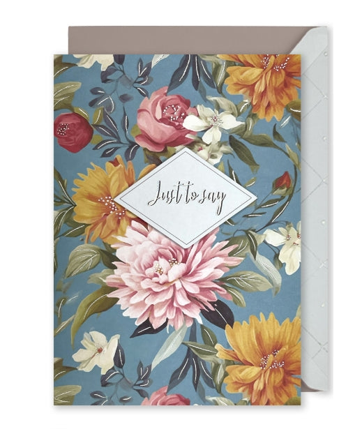 Embellished Vertical Card: “Just To Say” Floral on Blue